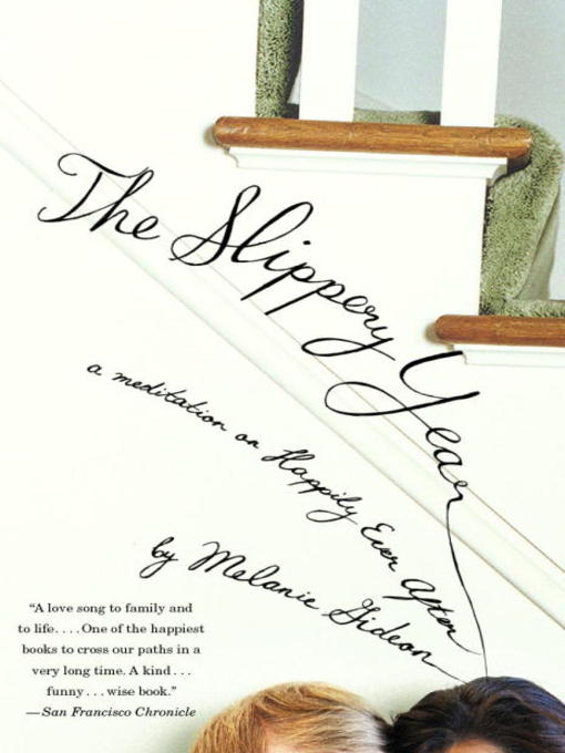 Détails du titre pour The Slippery Year par Melanie Gideon - Disponible